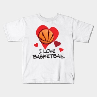 I Love Basketball Kids T-Shirt